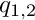 $q_{1,2}$